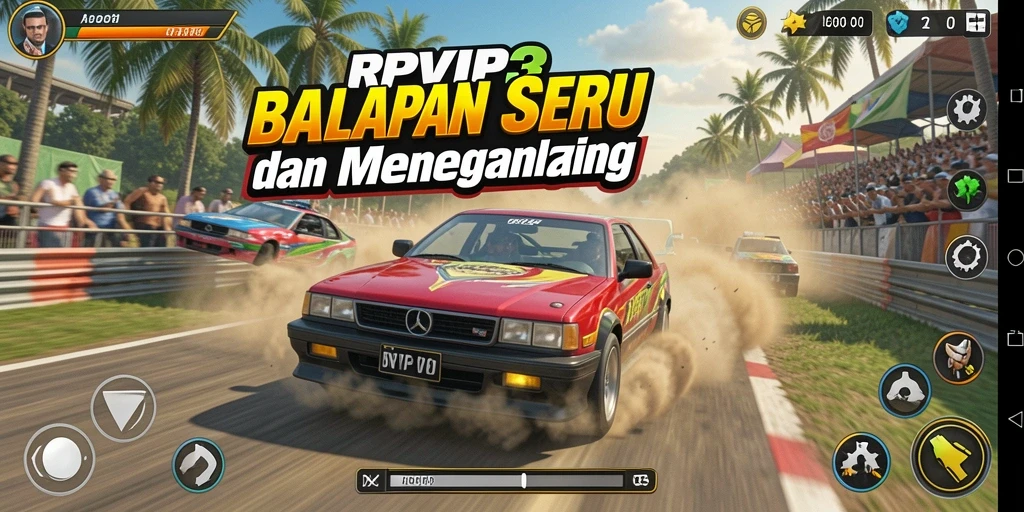 Gameplay RPVIP3 menampilkan aksi balapan yang seru dan mendebarkan.